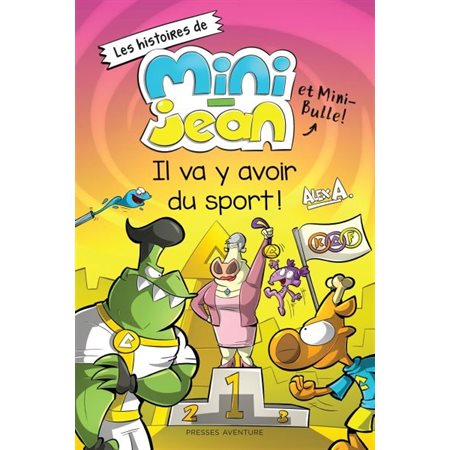 Les histoires de Mini-Jean et Mini-Bulle! ...Il va y avoir du sport!