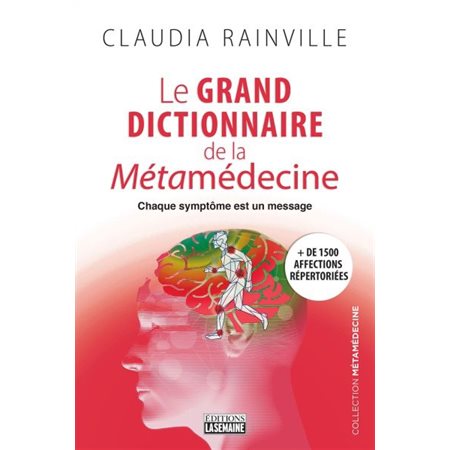 Le grand dictionnaire de la métamédecine