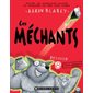 Les méchants # 8 Super méchant