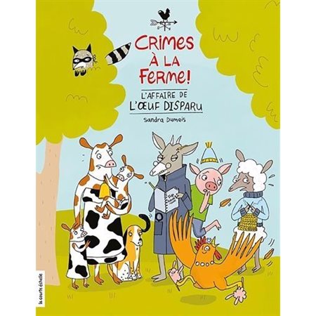 Crimes à la ferme! L'affaire de l'oeuf disparu