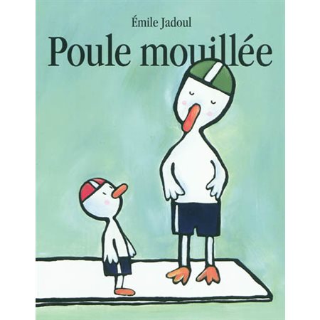 Poule mouillée