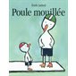 Poule mouillée