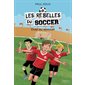 Les rebelles du soccer # 5  Duel au sommet