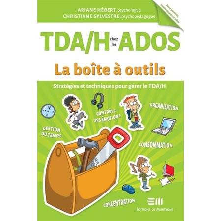 TDA / H chez les ados, la boîte à outils