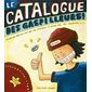 Le catalogue des gaspilleurs