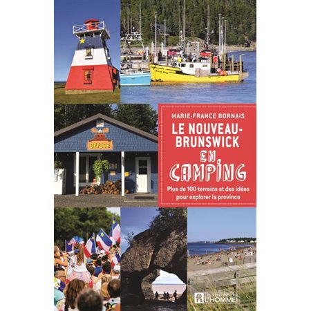 Le Nouveau-Brunswick en camping