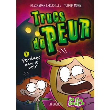 Trucs de peur # 1 Perdues dans le noir