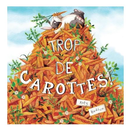 Trop de carottes!