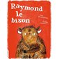 Raymond le bison