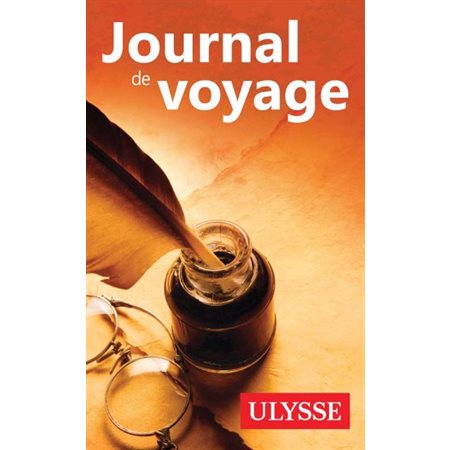 Journal de voyage : L'écrit