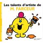 Les talents d'artiste de M. Farceur