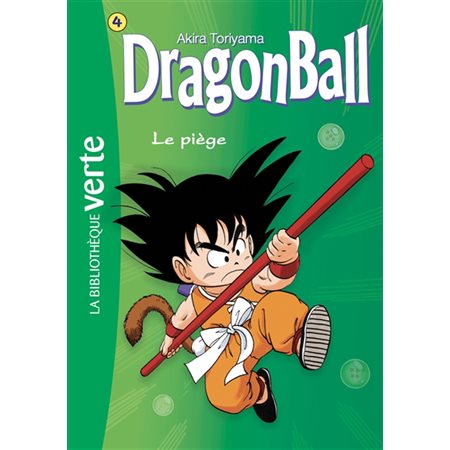 Dragon ball # 4 Le piège