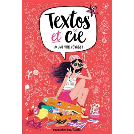 Textos et cie # 6  J'ai mon voyage