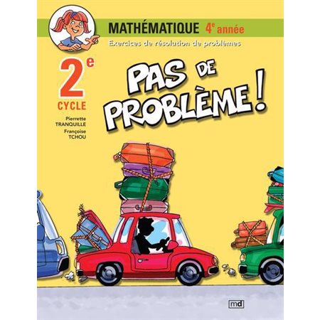 Pas de problème! MATHÉMATIQUE