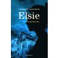 Elsie # 1 Une dernière fois