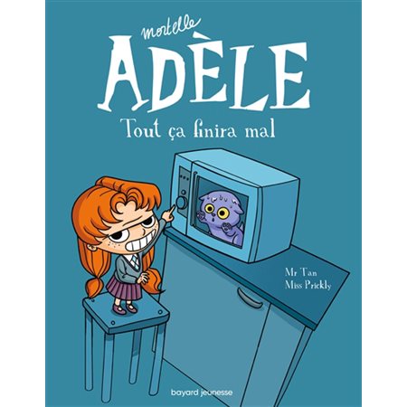 Mortelle Adèle #1 Toutça finira mal