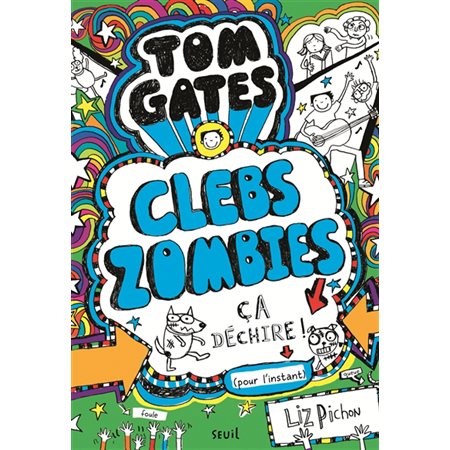 Tom Gates # 11 Clebs Zombies, ça déchire ! (pour l'instant)