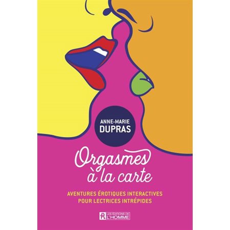 Orgasmes à la carte #1