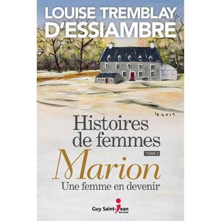 Marion, une femme en devenir, Tome 3, Histoires de femmes