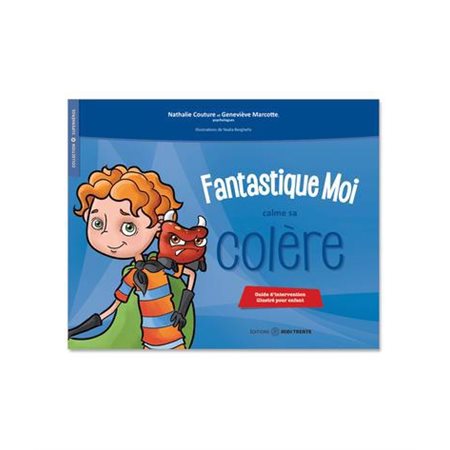 Fantastique Moi calme sa colère