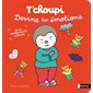 T'choupi Devine les émotions