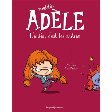 Mortelle Adèle #2 L'enfer, c'est les autres