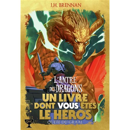 L'antre des dragons, Tome 2, Quête du Graal