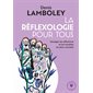 La réflexologie pour tous