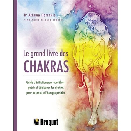 Le grand livre des chakras