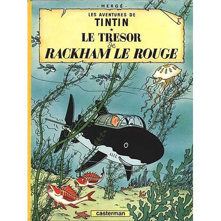 Le trésor de Rackham le Rouge, Tome 12, Les aventures de Tintin