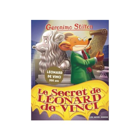 Geronimo Stilton # 91 Le secret de Léonard de Vinci