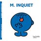 Monsieur Inquiet