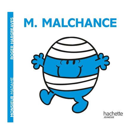 Monsieur Malchance