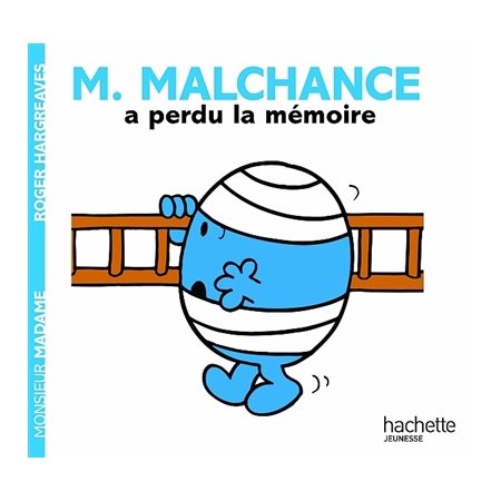 M. Malchance a perdu la mémoire