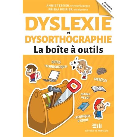 Dyslexie et dysorthographie, La boîte à outils