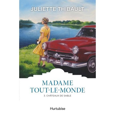 Madame Tout-le-Monde #3 Châteaux de sable