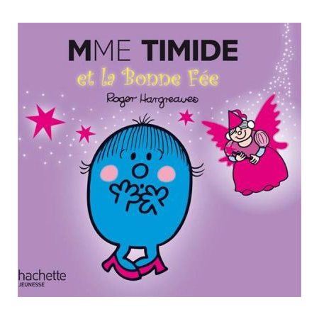 Mme Timide et la bonne fée