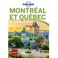 Montréal et Québec en quelques jours