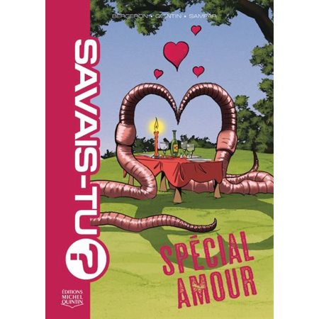 Savais-tu? Spécial amour