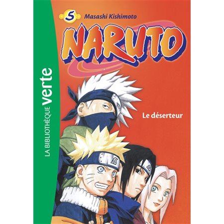 Le déserteur, Tome 5, Naruto