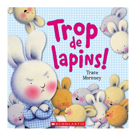 TROP DE LAPINS!