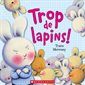 TROP DE LAPINS!