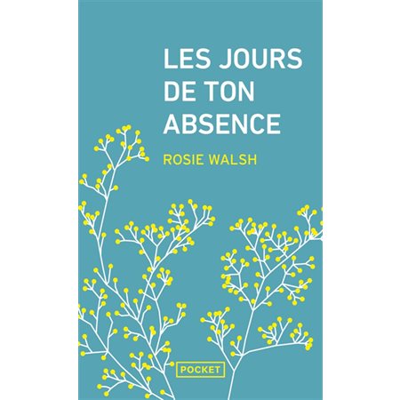 Les jours de ton absence