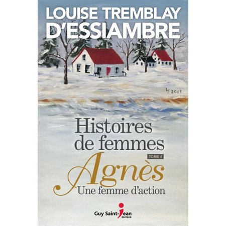 Histoires de femmes # 4 Agnès, une femme d'action