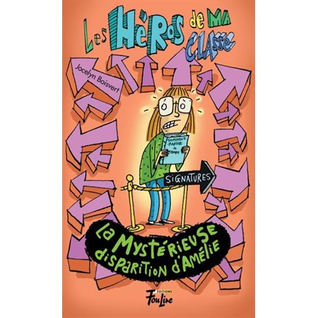 Les héros de ma classe # 12 La mystérieuse disparition d'Amélie