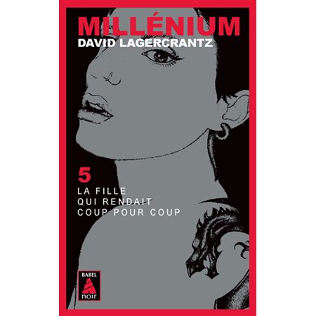 Millénium #5 La fille qui rendait coup pour coup