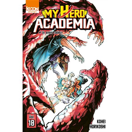 My hero academia # 18 Un avenir radieux