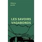 Les savoirs vagabonds