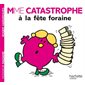 Mme Catastrophe à la fête foraine