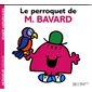 Le perroquet de M. Bavard